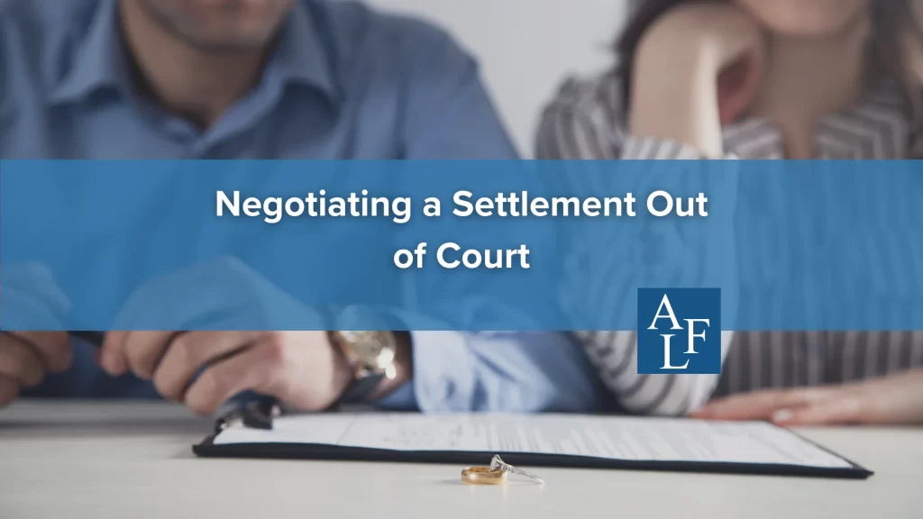 Negotiating a Settlement Out of Court