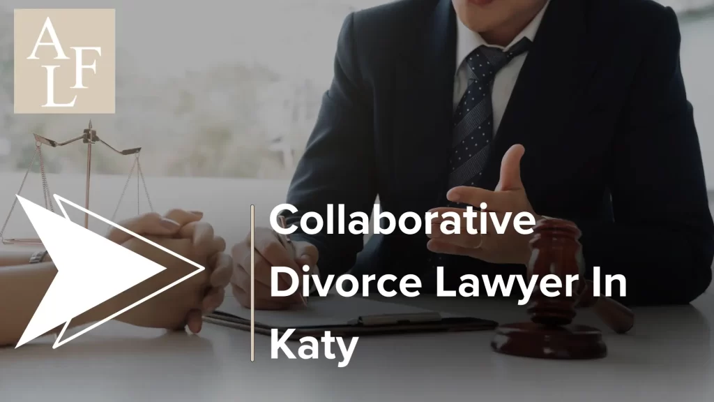 Collaborative Divorce Lawyer In Katy Image