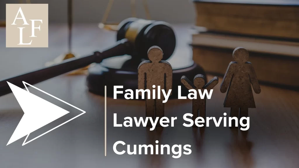 Family Law Lawyer Serving Cumings Image