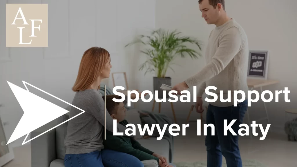 Spousal Support Lawyer In Katy Image