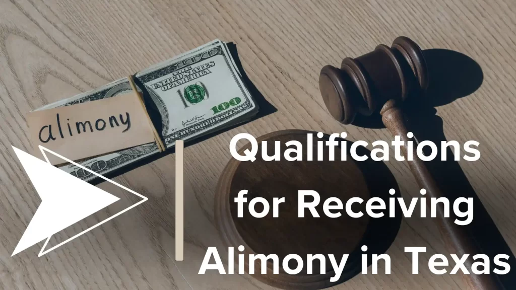 Qualifications for Receiving Alimony in Texas image